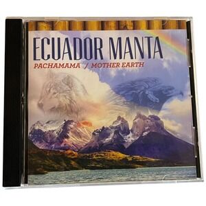 Ecuador Manta Pachamama Mother Earth CD Andean Folk Music Pan Flute Instrumental